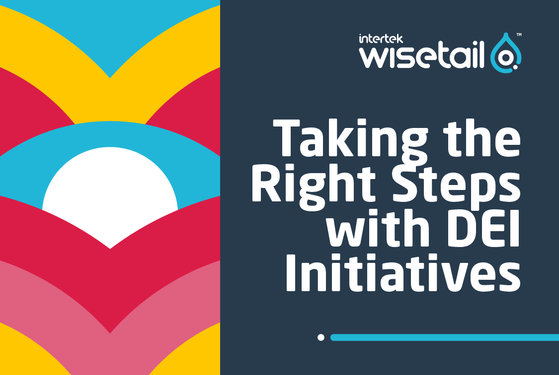 Taking the Right Step with DEI Initiatives | Wisetail LMS