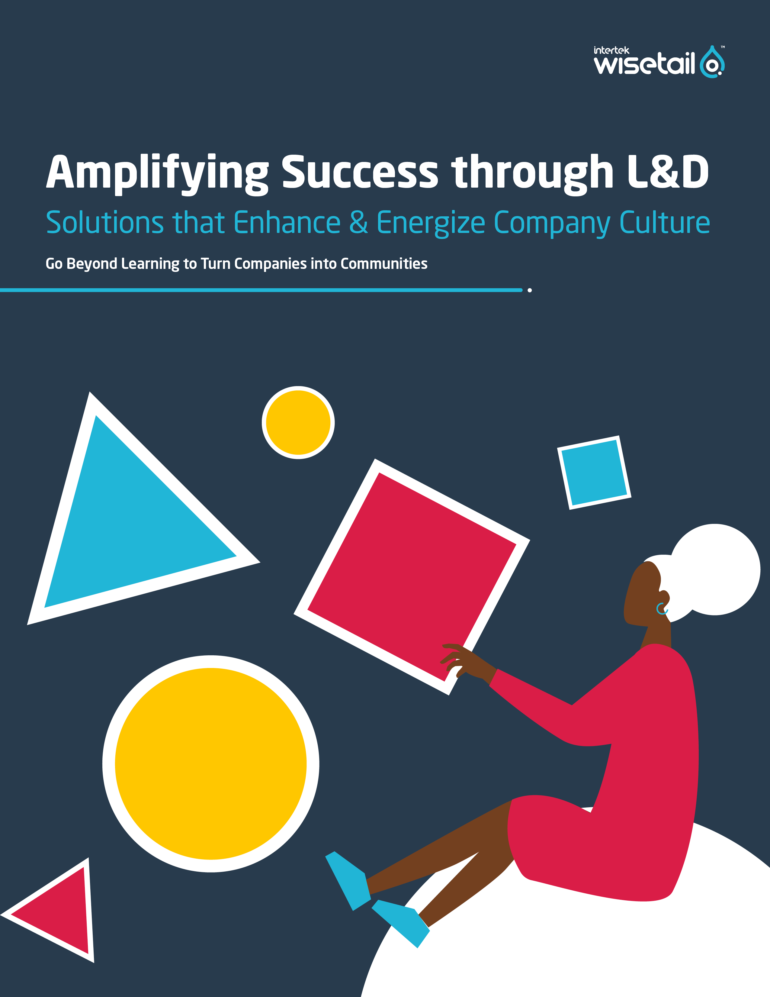 Amplifying Success Through L&D - Wisetail Learning & Operations